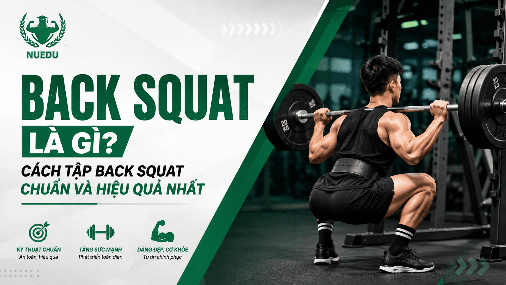 Back Squat là gì? Cách tập Back Squat chuẩn và hiệu quả nhất