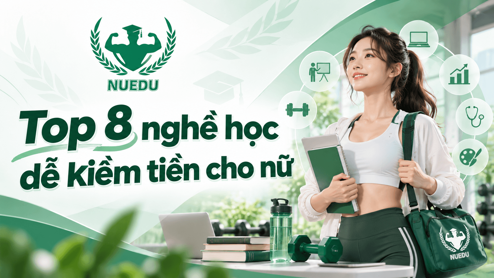 Top 8 nghề học dễ kiếm tiền cho nữ