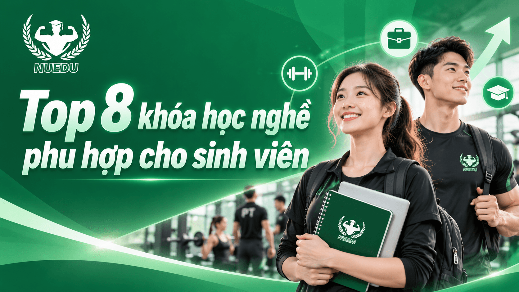 Top 8 khóa học nghề phù hợp cho sinh viên