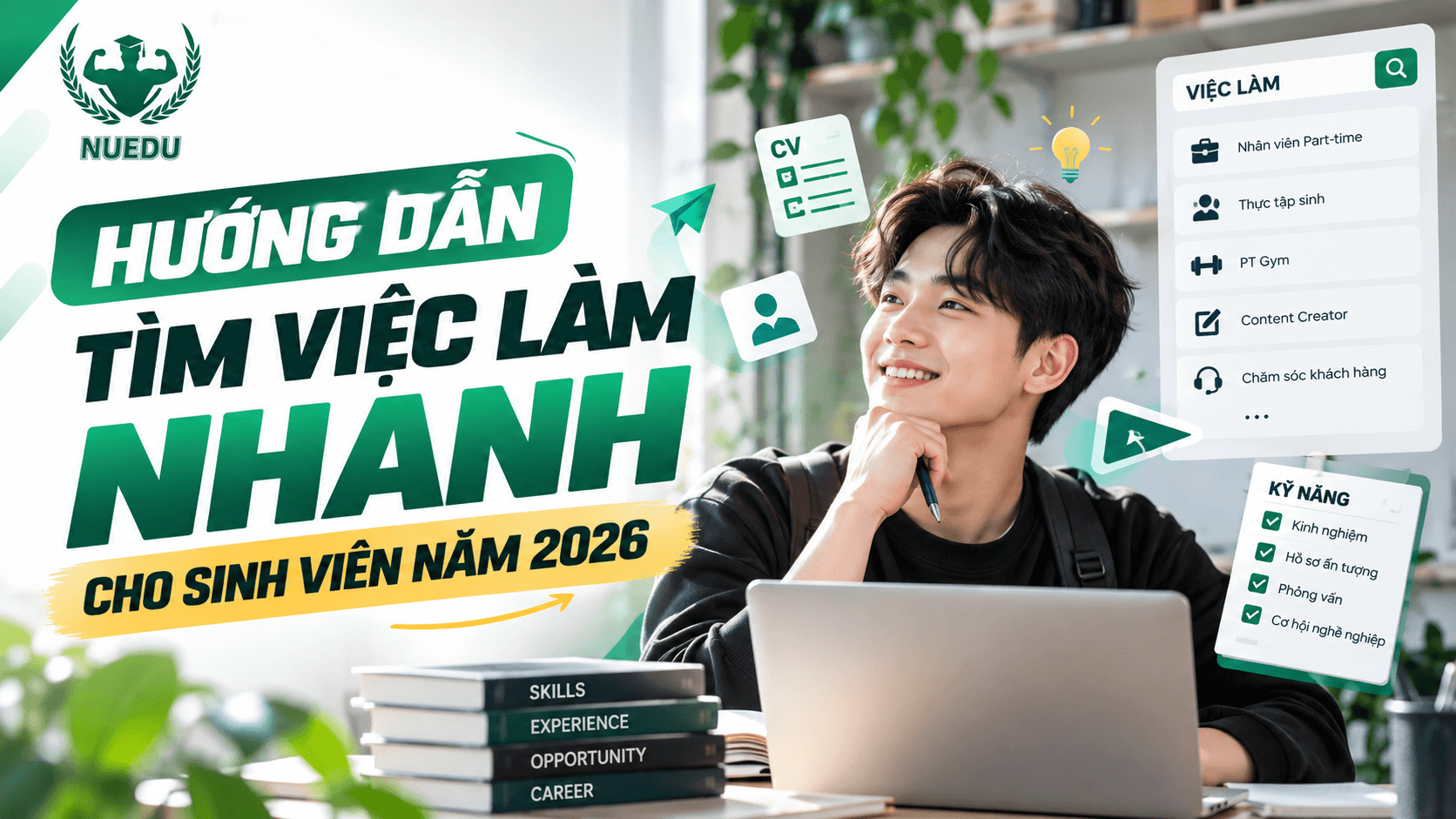 Hướng dẫn tìm việc làm nhanh cho sinh viên năm 2026